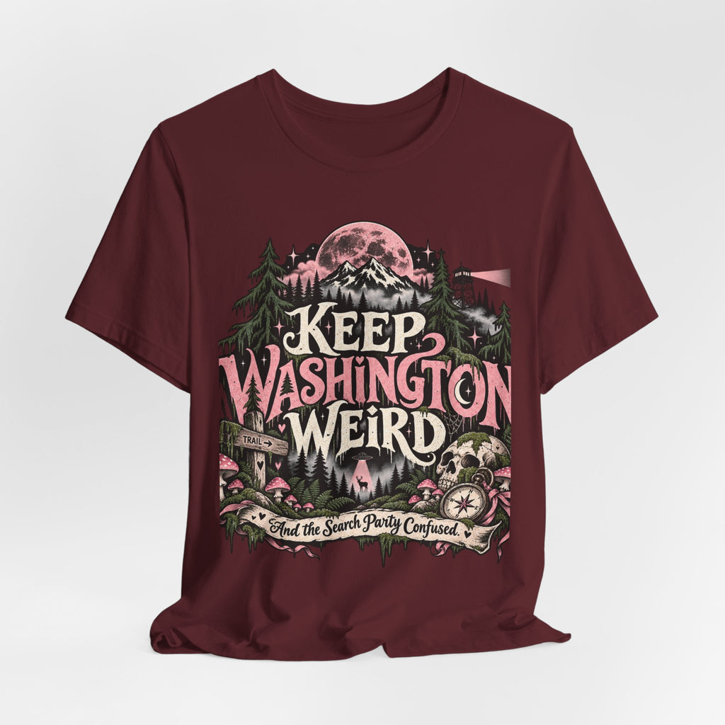 Keep Washington Weird Tee for PNW Cryptid Believers and Forest Wanderers