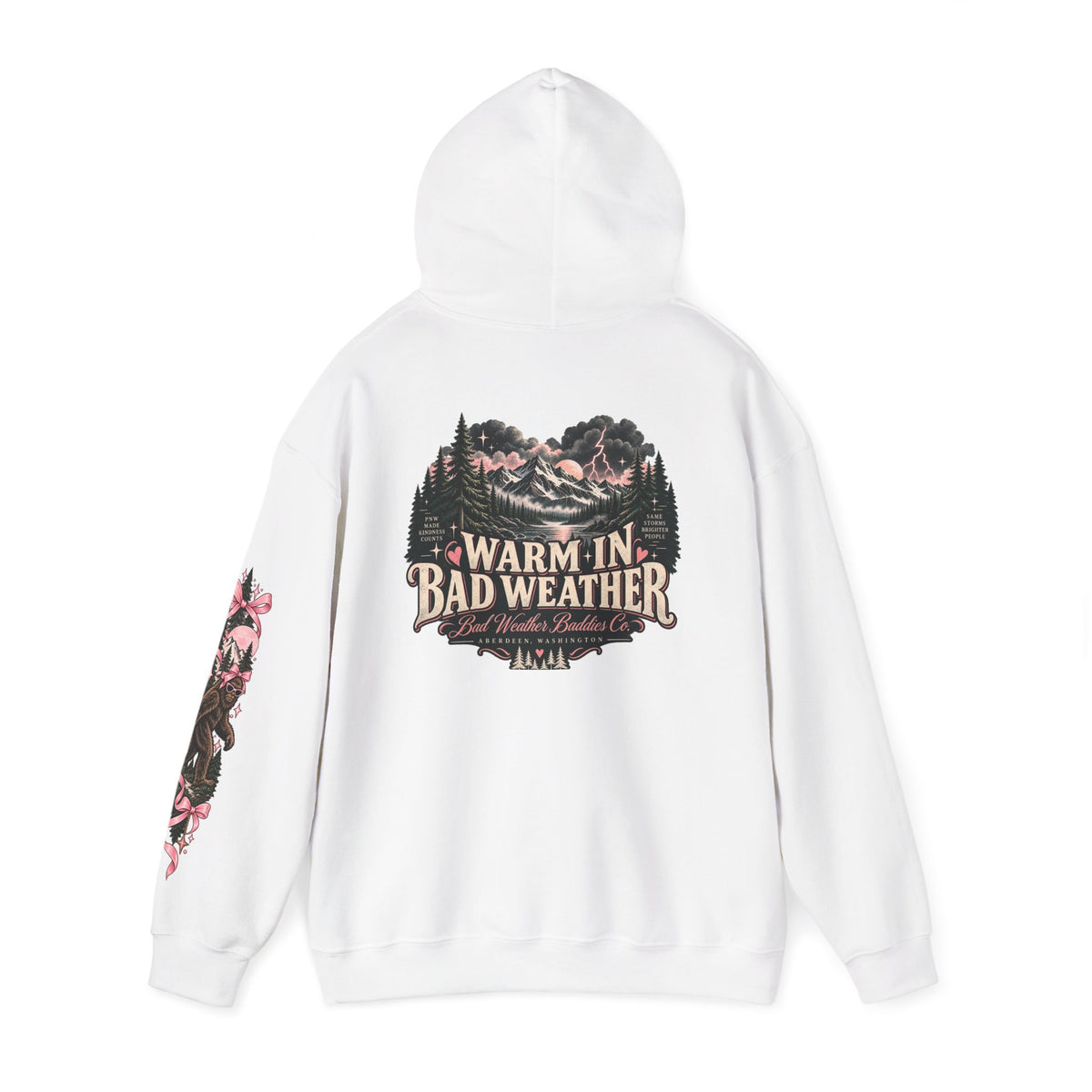 Warm in Bad Weather PNW Hoodie