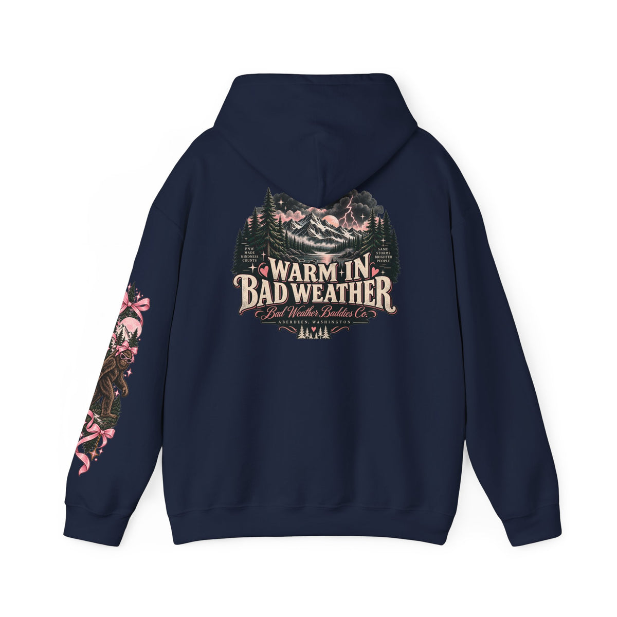 Warm in Bad Weather PNW Hoodie