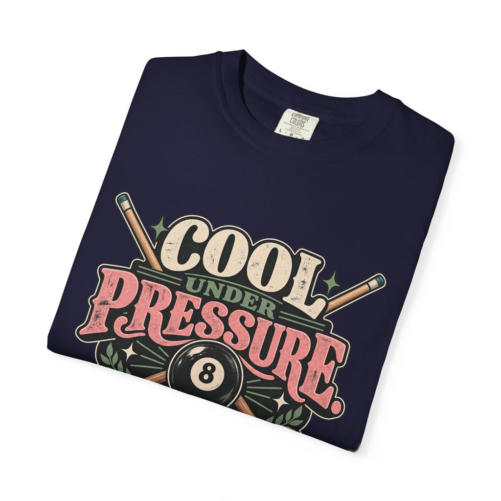 Cool Under Pressure, Deadly With a Cue | Retro Pool T-Shirt