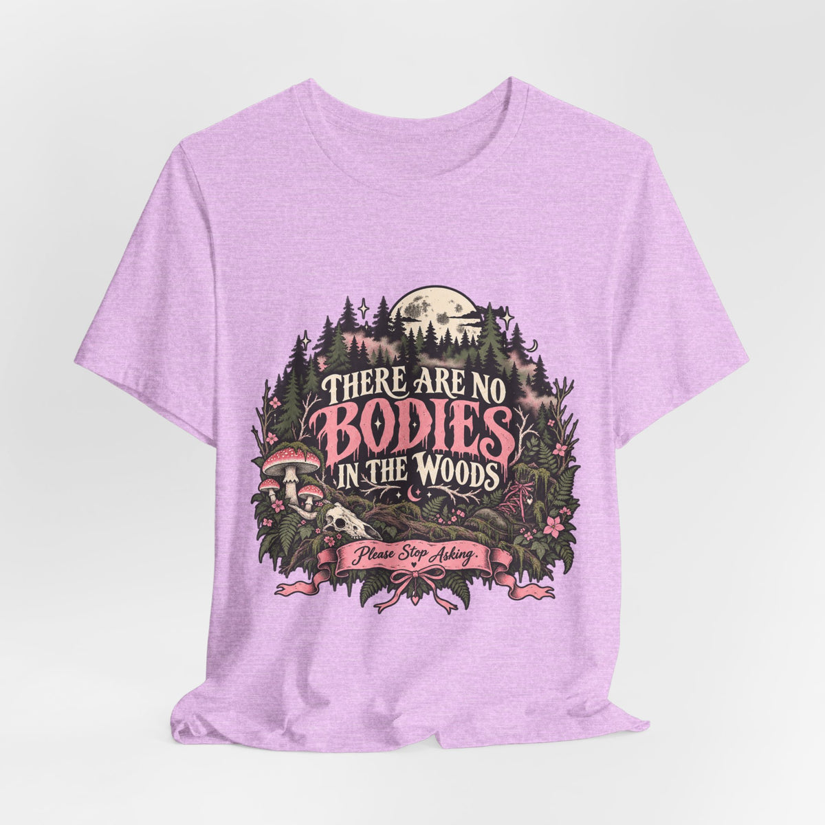There Are No Bodies In The Woods Black Gothic Forest Graphic Tee