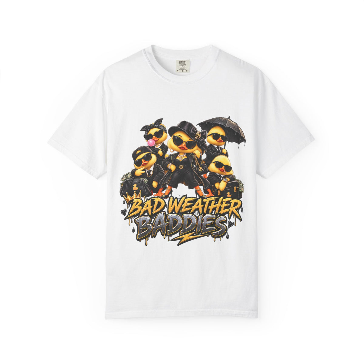 Bad Weather Baddies PNW Duck Tee