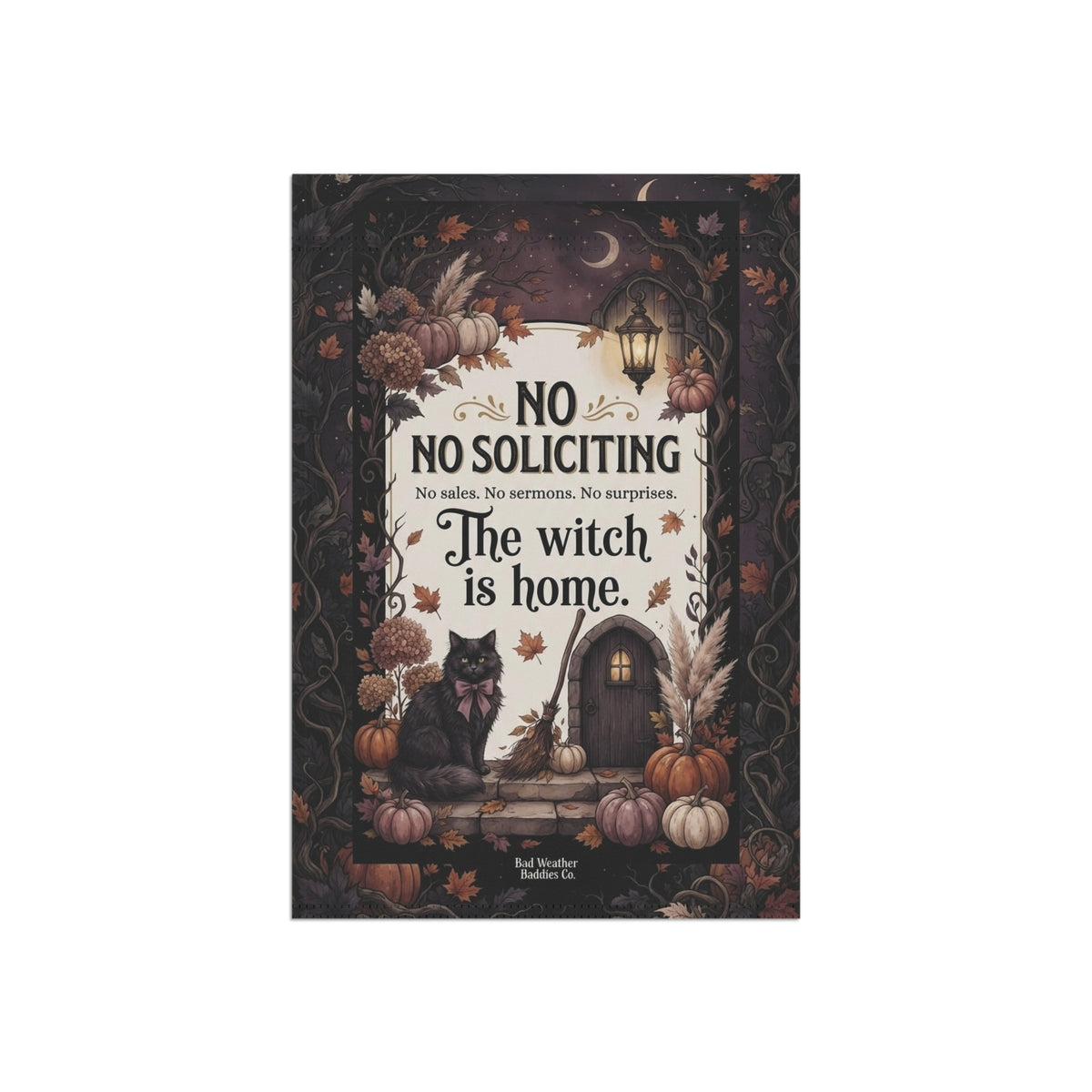 No Soliciting Witch Garden Flag | Funny Gothic Fall Porch Decor