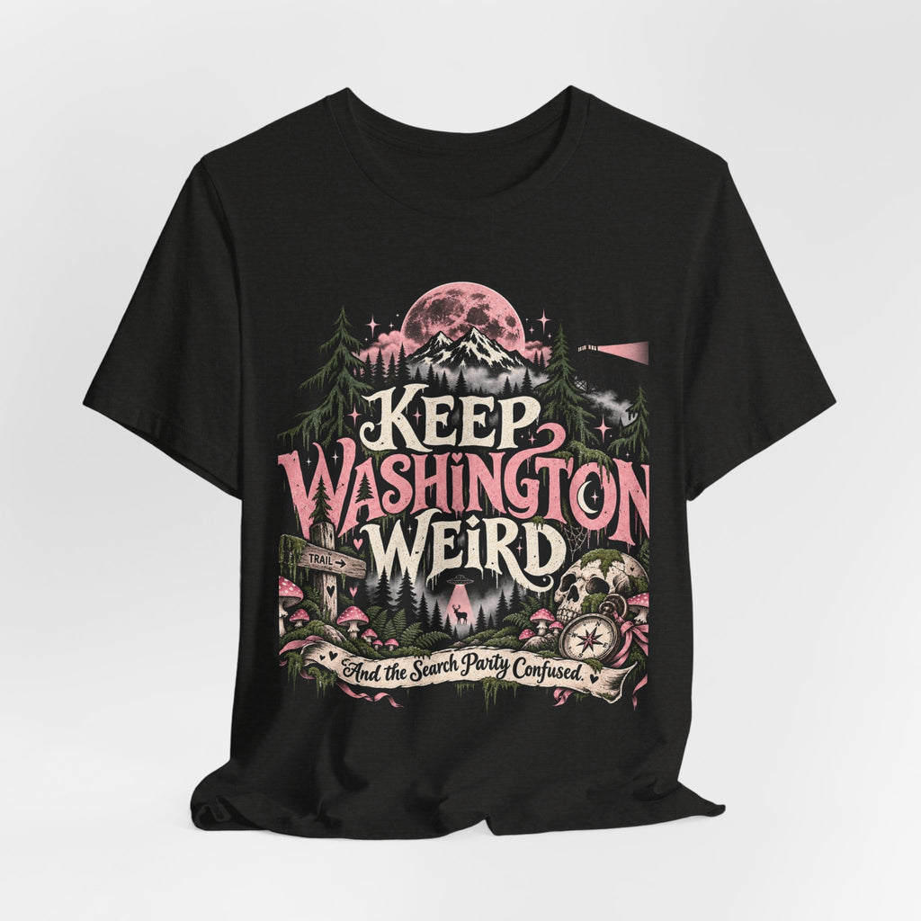 Keep Washington Weird Tee for PNW Cryptid Believers and Forest Wanderers