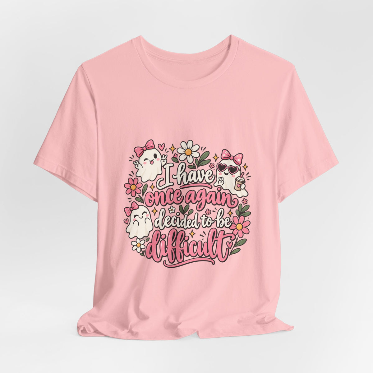 Decided to Be Difficult Ghost Tee