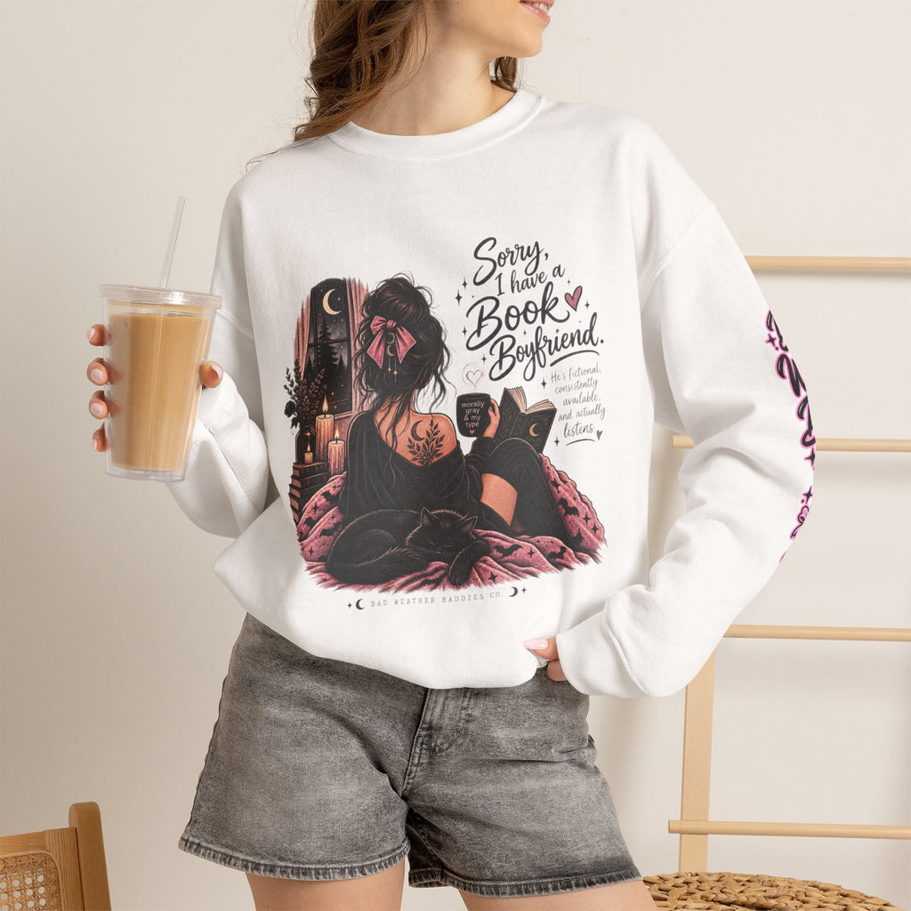 Sorry, I Have a Book Boyfriend Sweatshirt | Funny Bookish Reader Crewneck