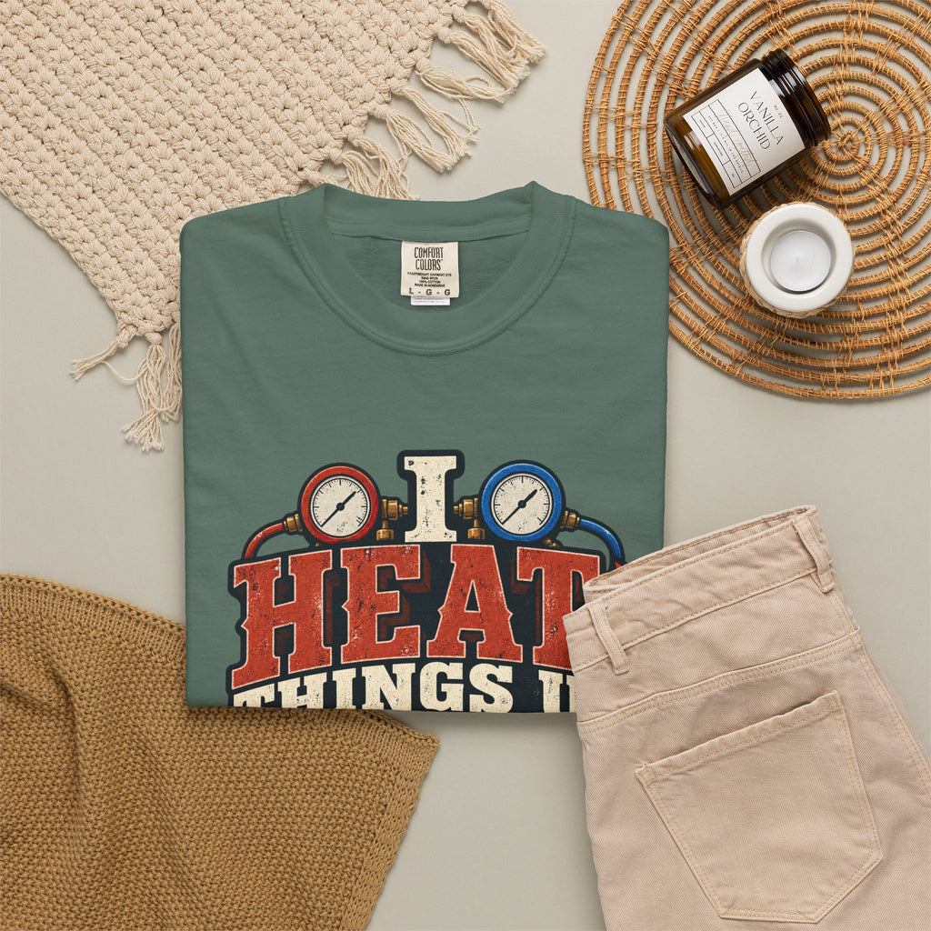 HVAC Hottie — Heat Things Up & Cool Things Down Tee
