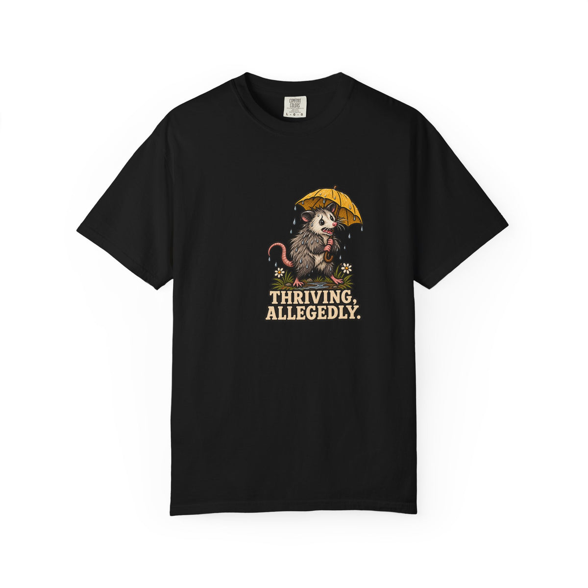 Thriving Allegedly Possum Tee