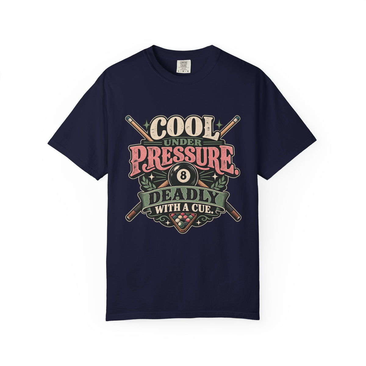 Cool Under Pressure, Deadly With a Cue | Retro Pool T-Shirt