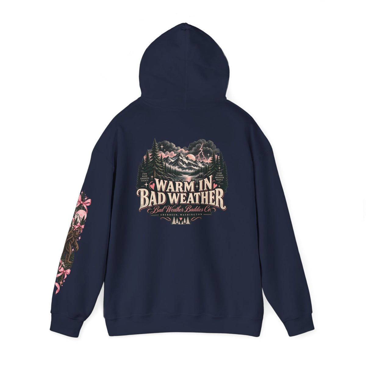 Warm in Bad Weather PNW Hoodie