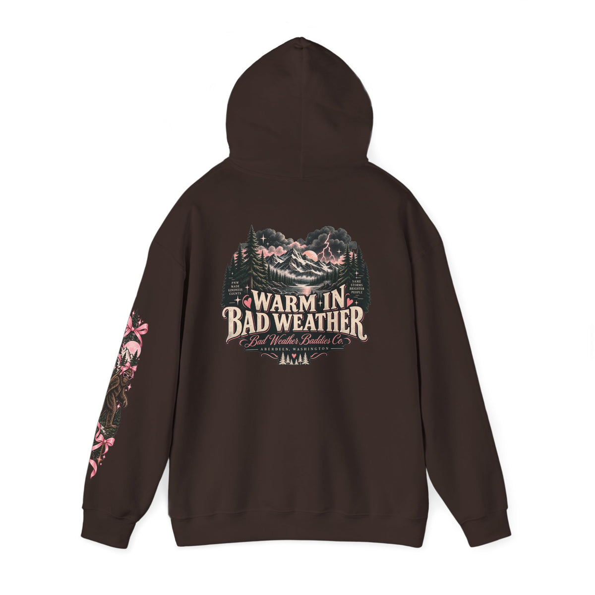 Warm in Bad Weather PNW Hoodie