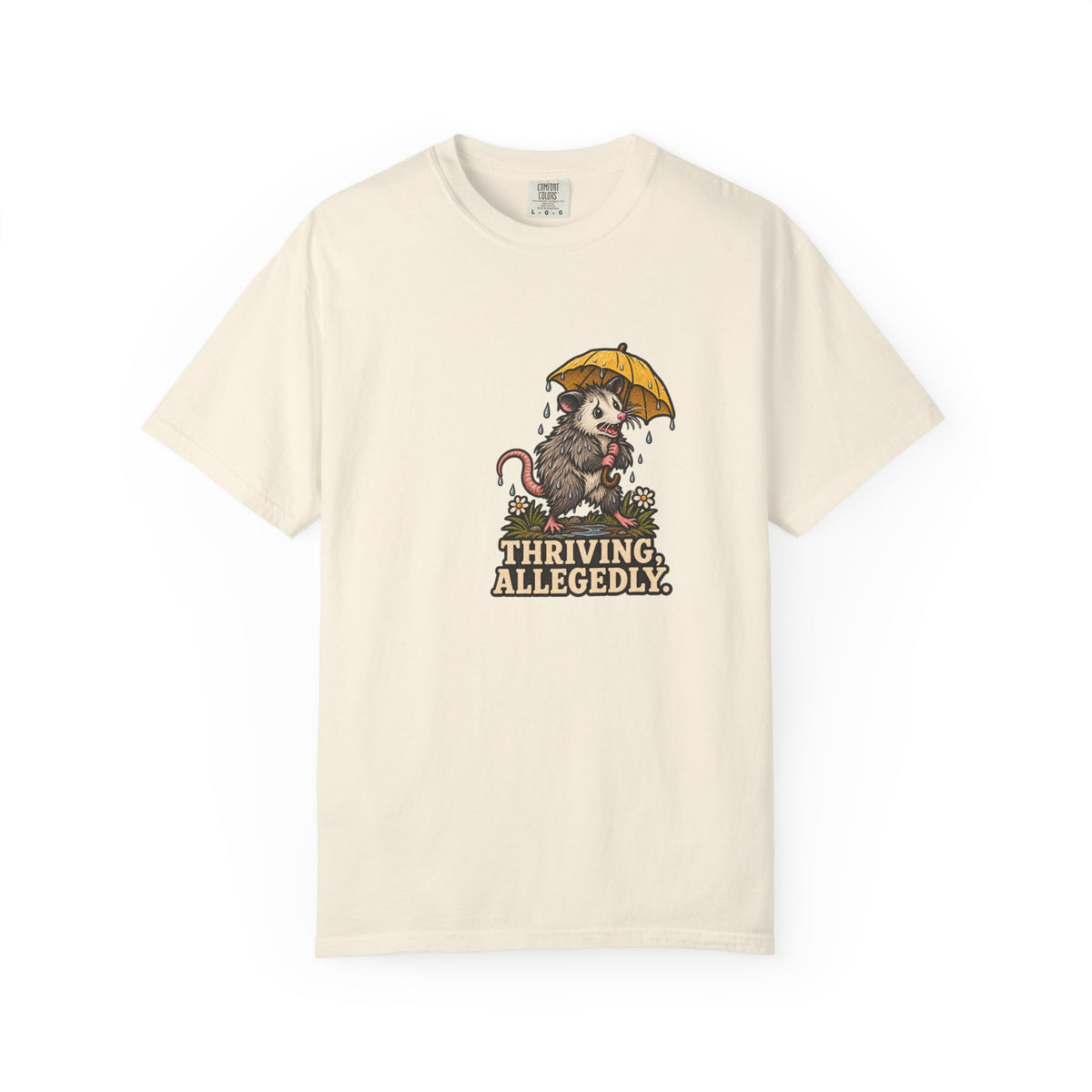 Thriving Allegedly Possum Tee