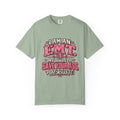 EMT Shirt – My Job Is to Save Your Ass, Not Kiss It Tee